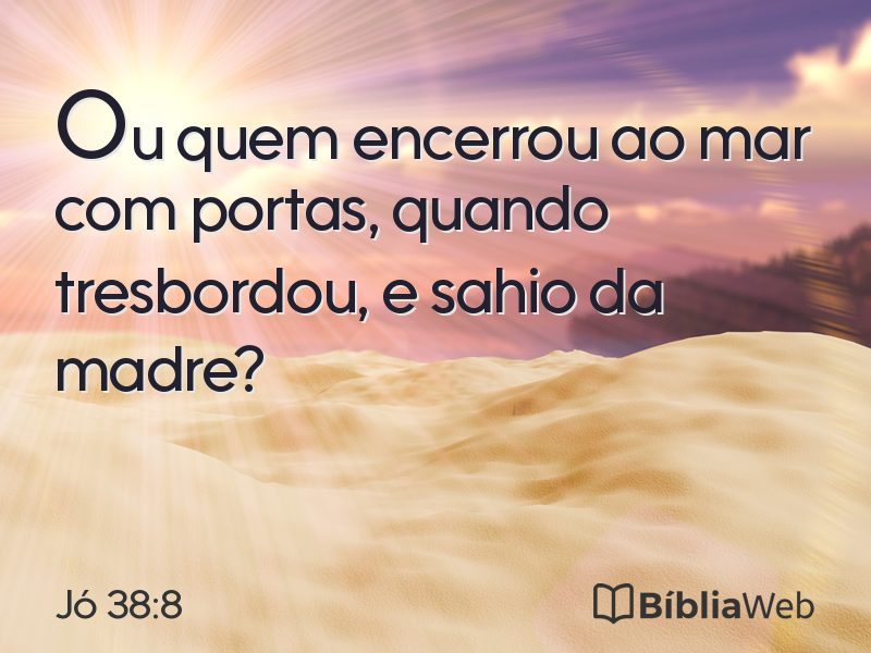 Jó 38:8 em imagem para compartilhar