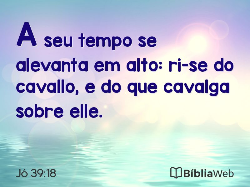 Jó 39:18 em imagem para compartilhar