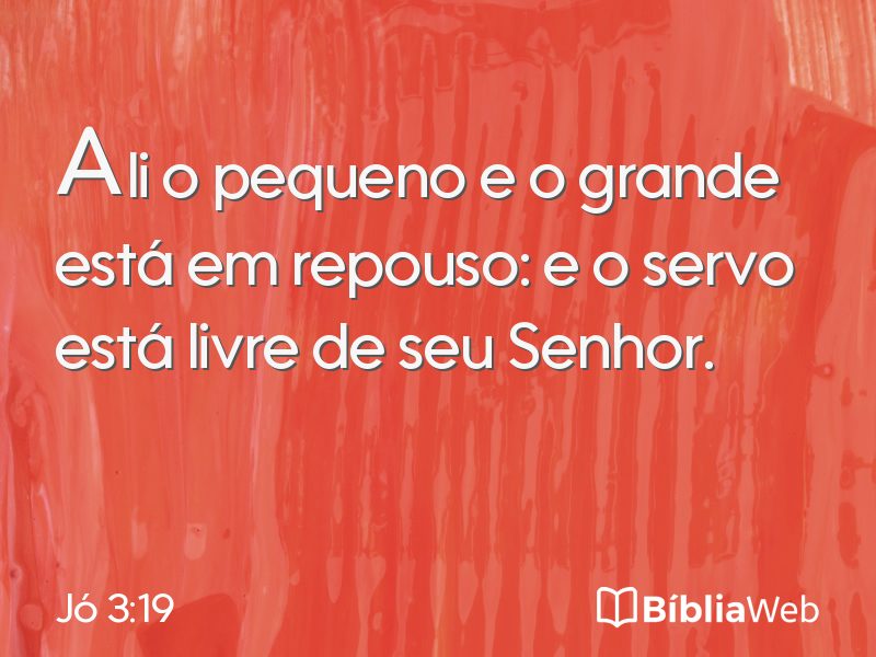 Jó 3:19 em imagem para compartilhar