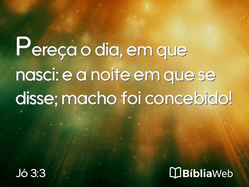 Jó 3:3 em imagem para compartilhar