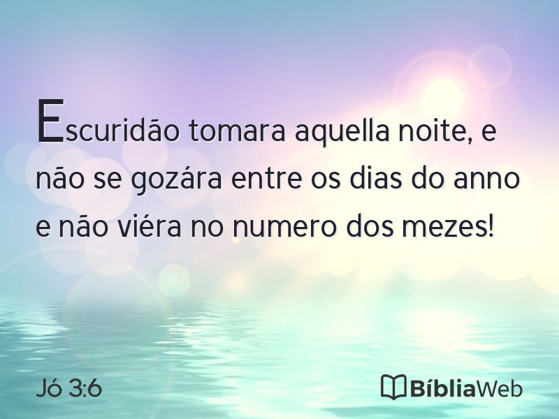 Jó 3:6 em imagem para compartilhar