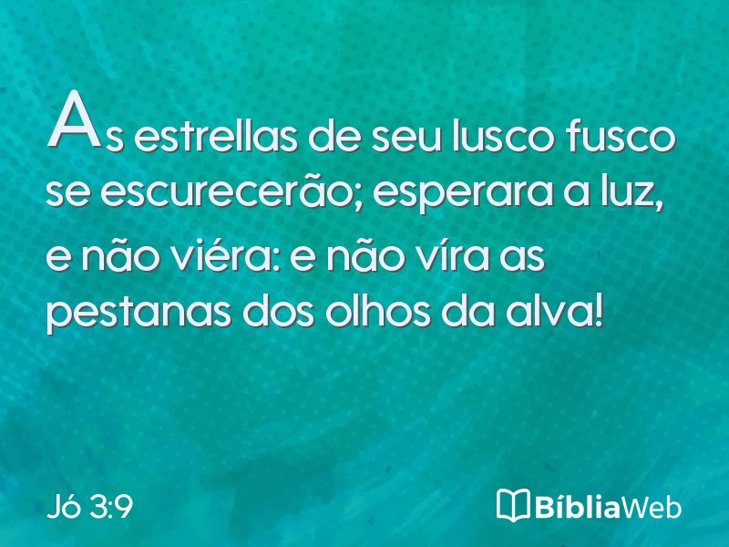 Jó 3:9 em imagem para compartilhar