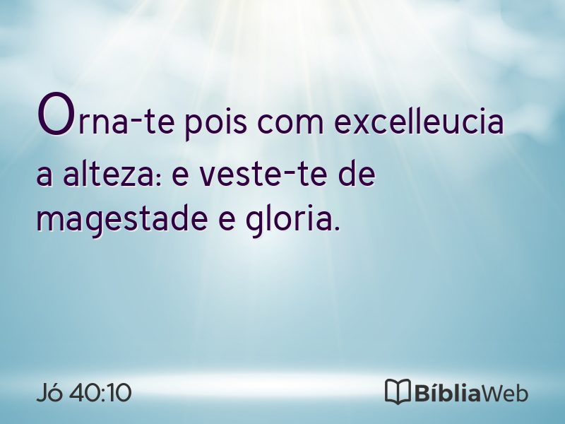 Jó 40:10 em imagem para compartilhar