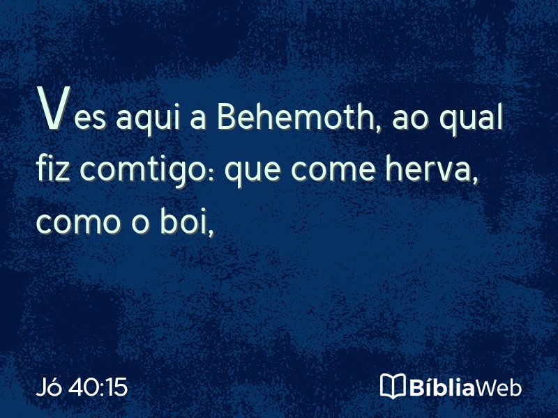 Jó 40:15 em imagem para compartilhar