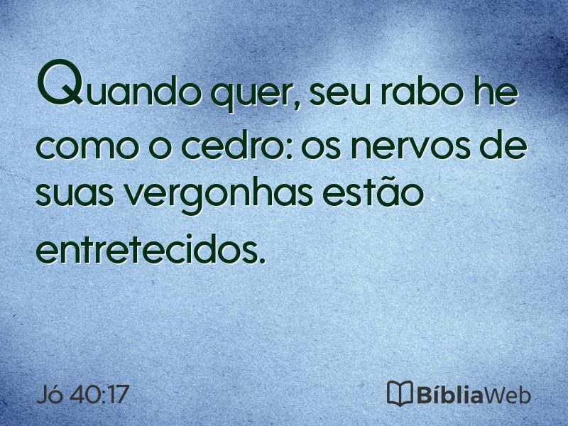Jó 40:17 em imagem para compartilhar