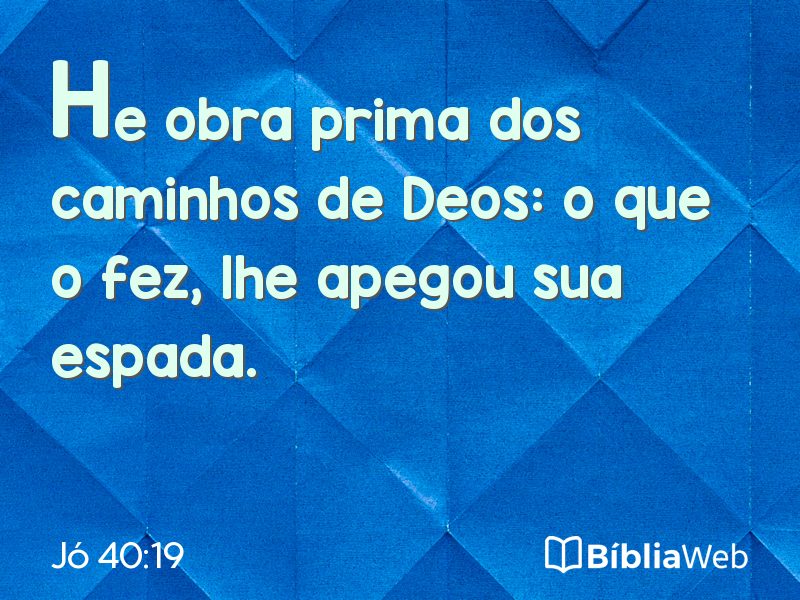 Jó 40:19 em imagem para compartilhar
