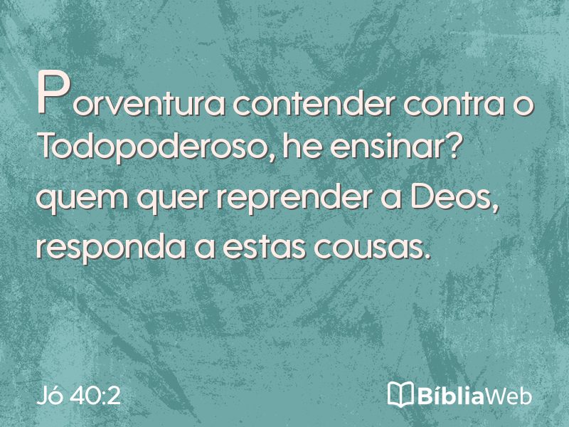 Jó 40:2 em imagem para compartilhar