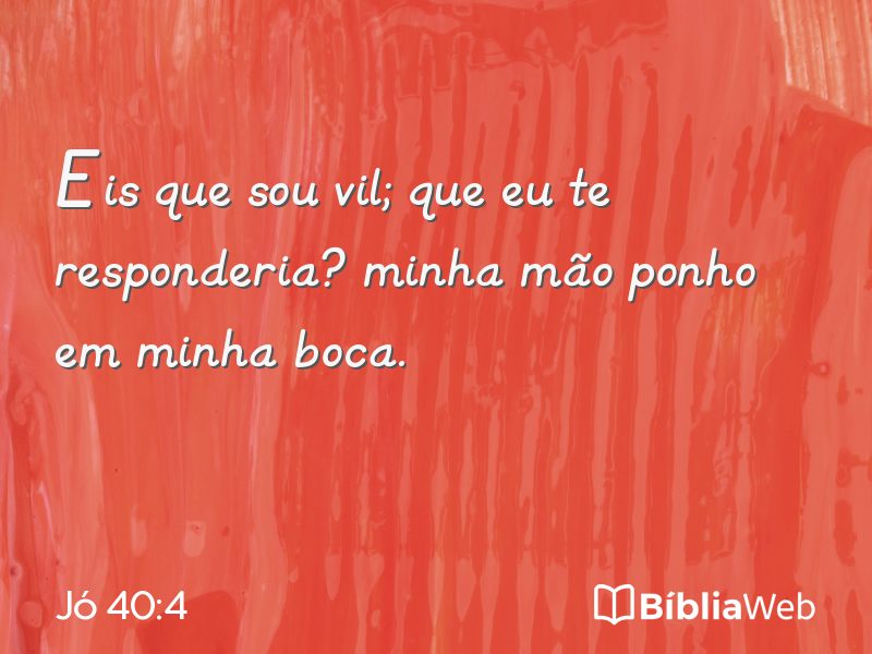 Jó 40:4 em imagem para compartilhar
