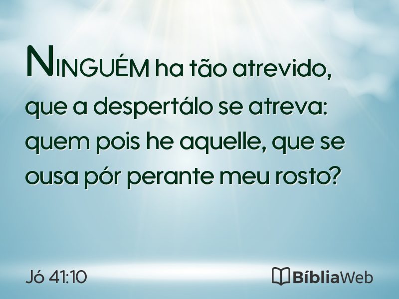 Jó 41:10 em imagem para compartilhar