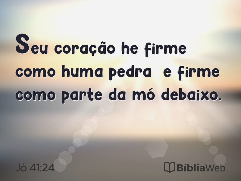 Jó 41:24 em imagem para compartilhar
