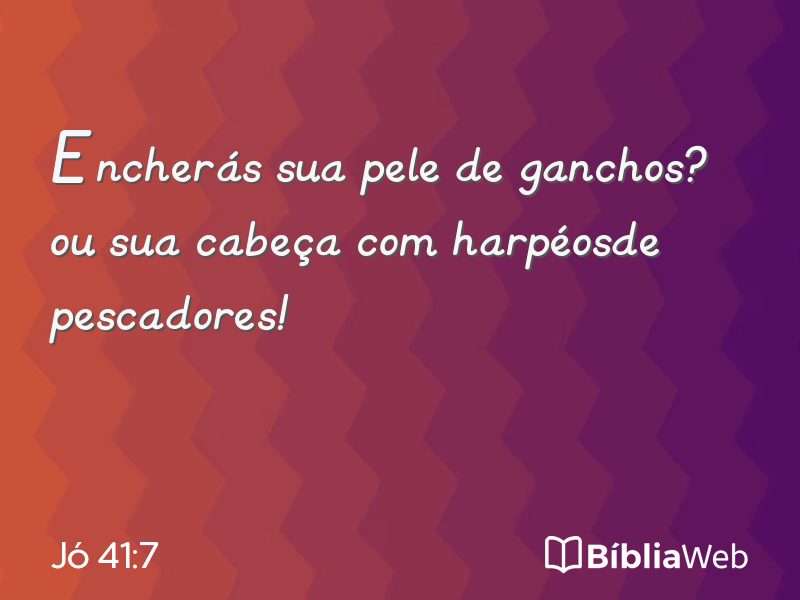 Jó 41:7 em imagem para compartilhar