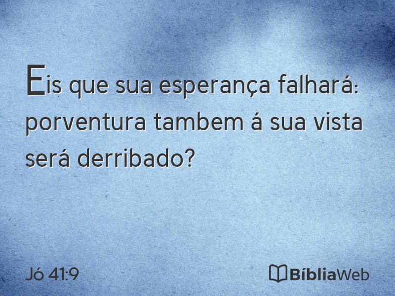 Jó 41:9 em imagem para compartilhar