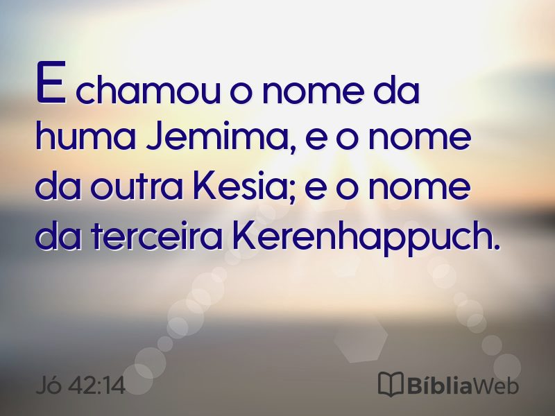 Jó 42:14 em imagem para compartilhar