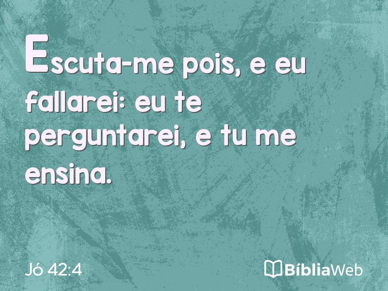 Jó 42:4 em imagem para compartilhar