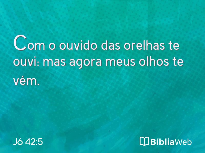 Jó 42:5 em imagem para compartilhar