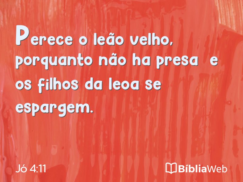Jó 4:11 em imagem para compartilhar