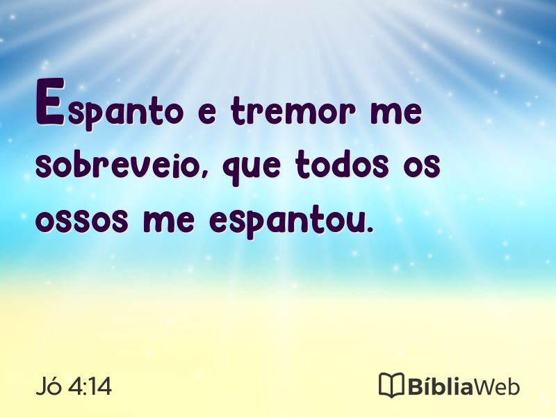 Jó 4:14 em imagem para compartilhar