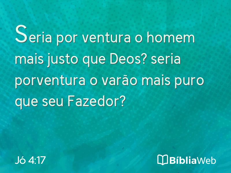 Jó 4:17 em imagem para compartilhar