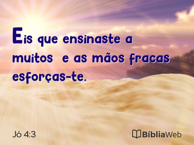 Jó 4:3 em imagem para compartilhar