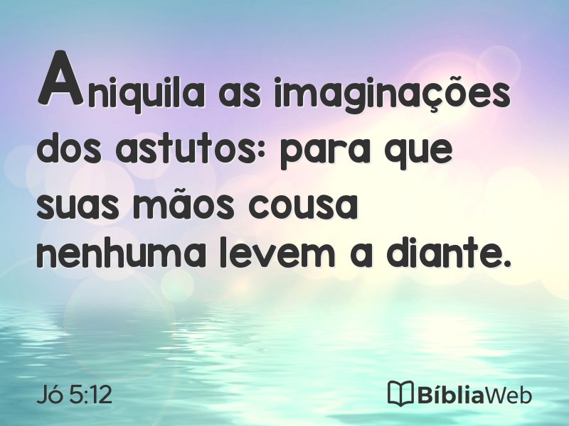 Jó 5:12 em imagem para compartilhar