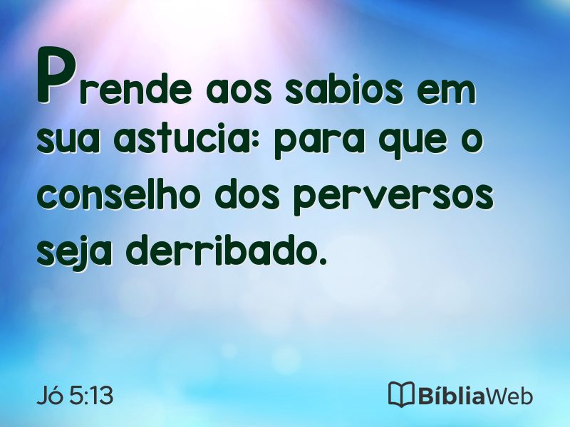 Jó 5:13 em imagem para compartilhar