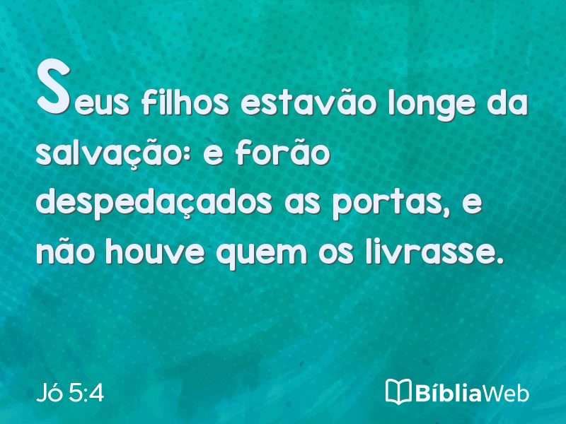 Jó 5:4 em imagem para compartilhar