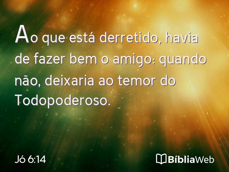 Jó 6:14 em imagem para compartilhar