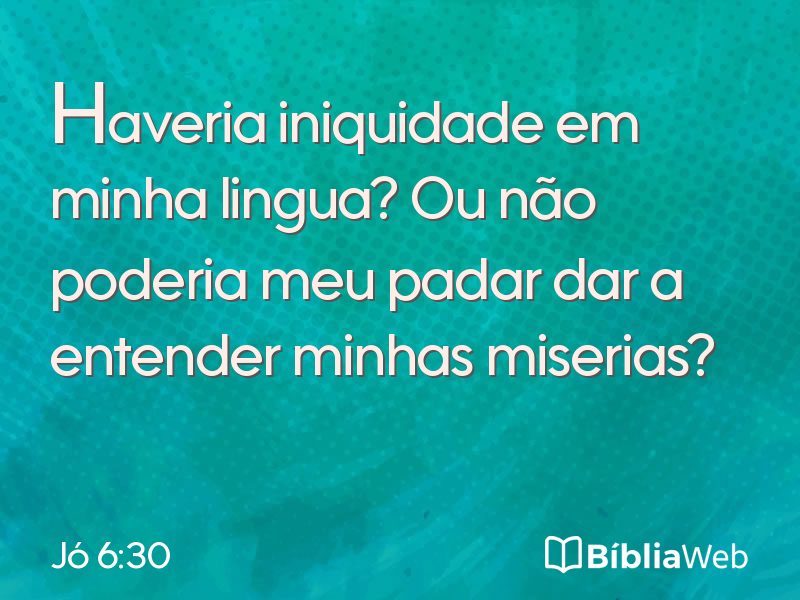 Jó 6:30 em imagem para compartilhar