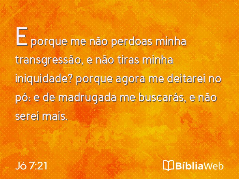 Jó 7:21 em imagem para compartilhar