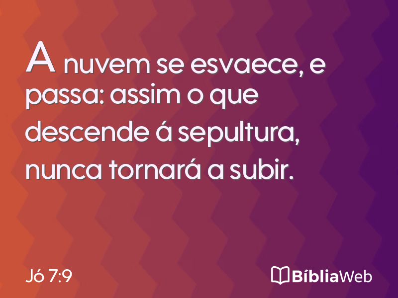 Jó 7:9 em imagem para compartilhar