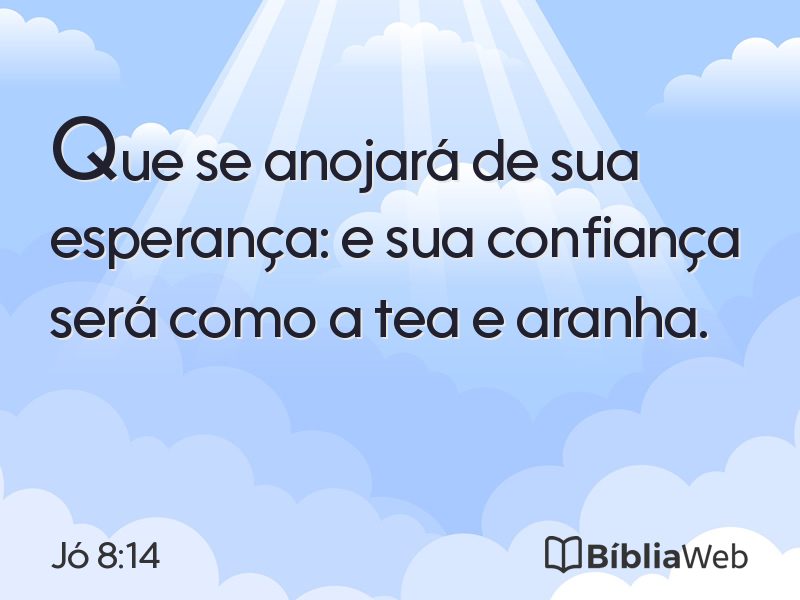 Jó 8:14 em imagem para compartilhar