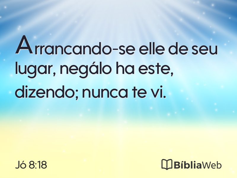 Jó 8:18 em imagem para compartilhar