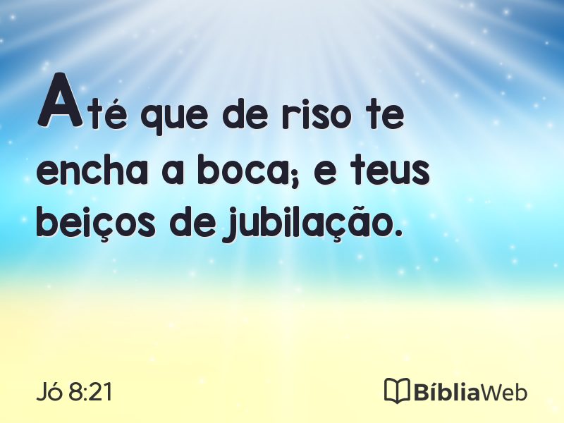 Jó 8:21 em imagem para compartilhar
