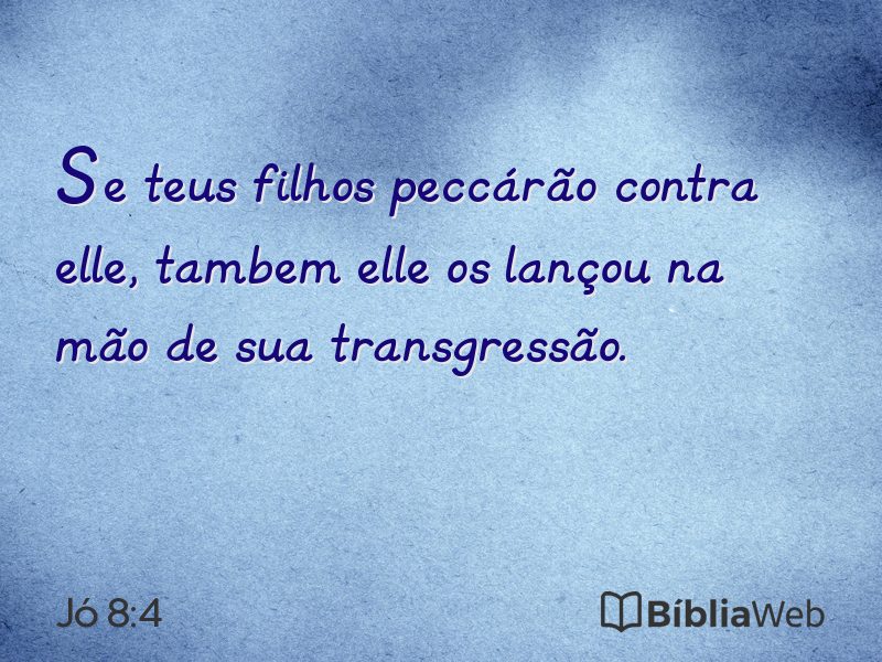 Jó 8:4 em imagem para compartilhar