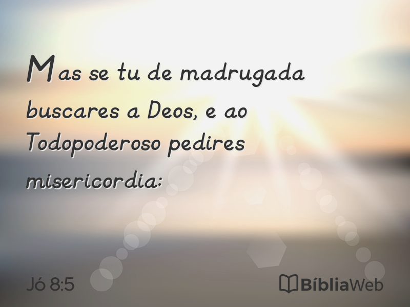 Jó 8:5 em imagem para compartilhar