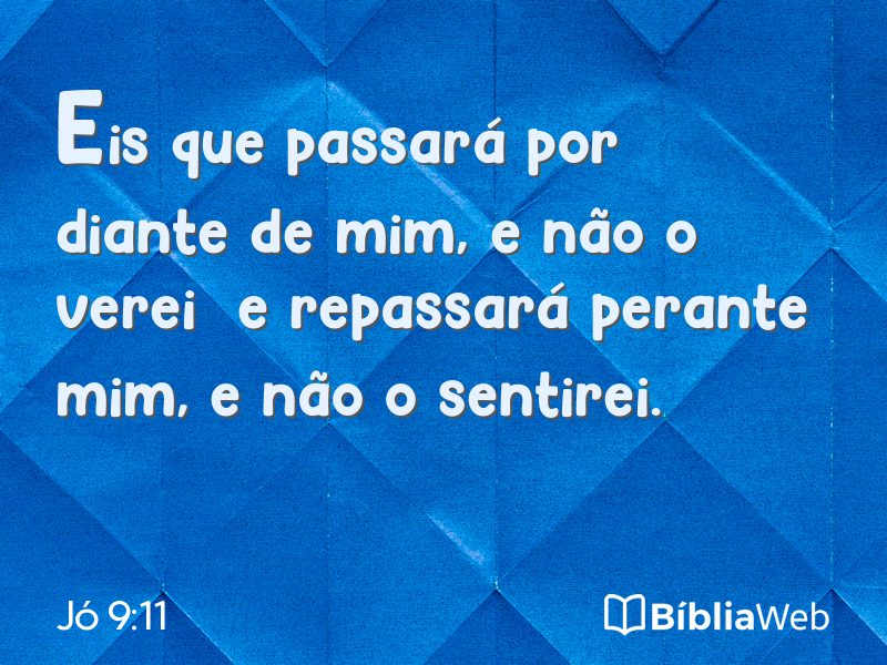 Jó 9:11 em imagem para compartilhar