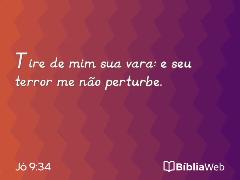 Jó 9:34 em imagem para compartilhar