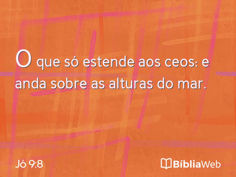 Jó 9:8 em imagem para compartilhar