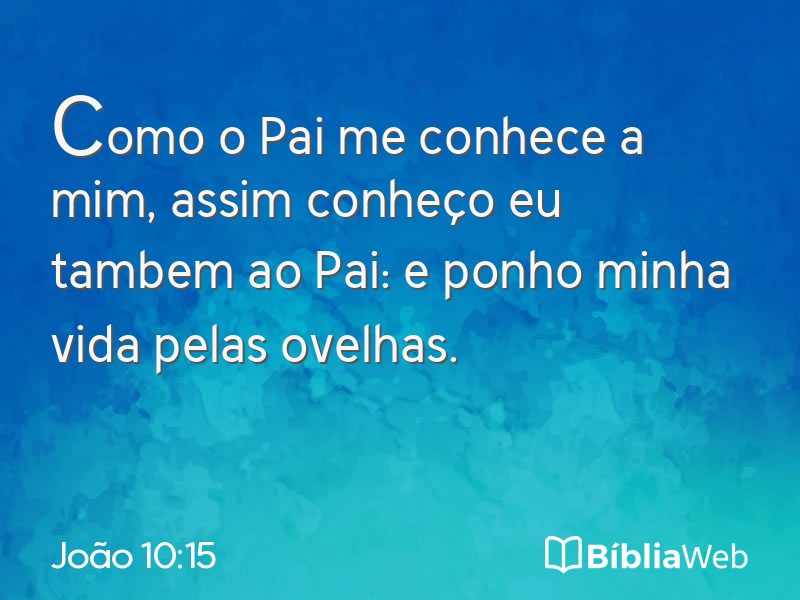 João 10:15 em imagem para compartilhar