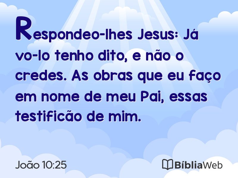 João 10:25 em imagem para compartilhar