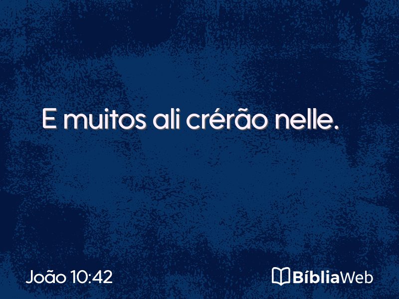 João 10:42 em imagem para compartilhar