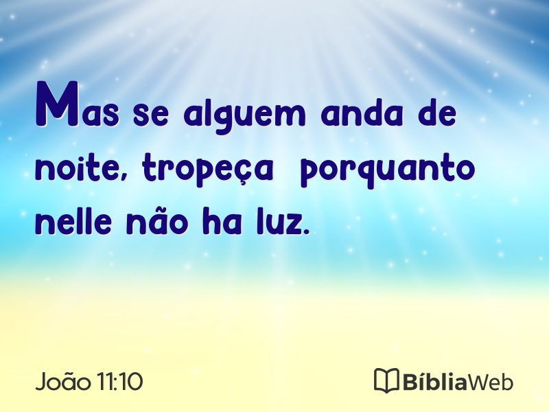 João 11:10 em imagem para compartilhar
