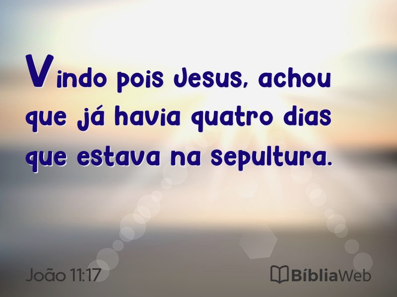 João 11:17 em imagem para compartilhar