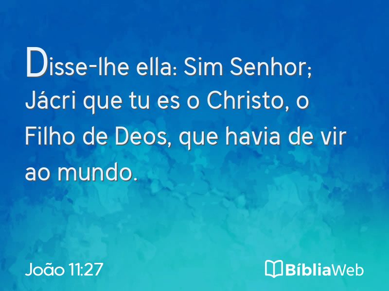 João 11:27 em imagem para compartilhar