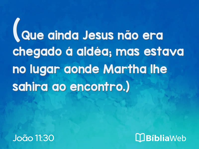 João 11:30 em imagem para compartilhar