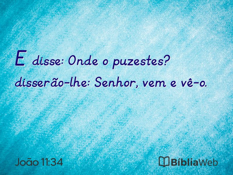 João 11:34 em imagem para compartilhar
