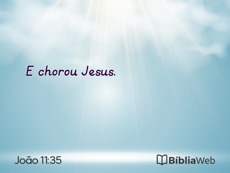 João 11:35 em imagem para compartilhar