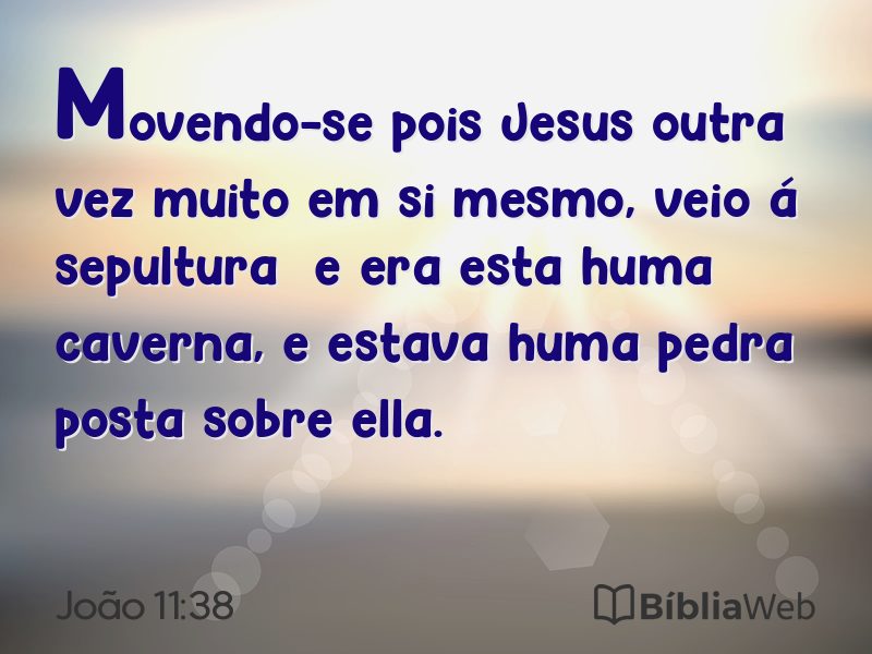 João 11:38 em imagem para compartilhar