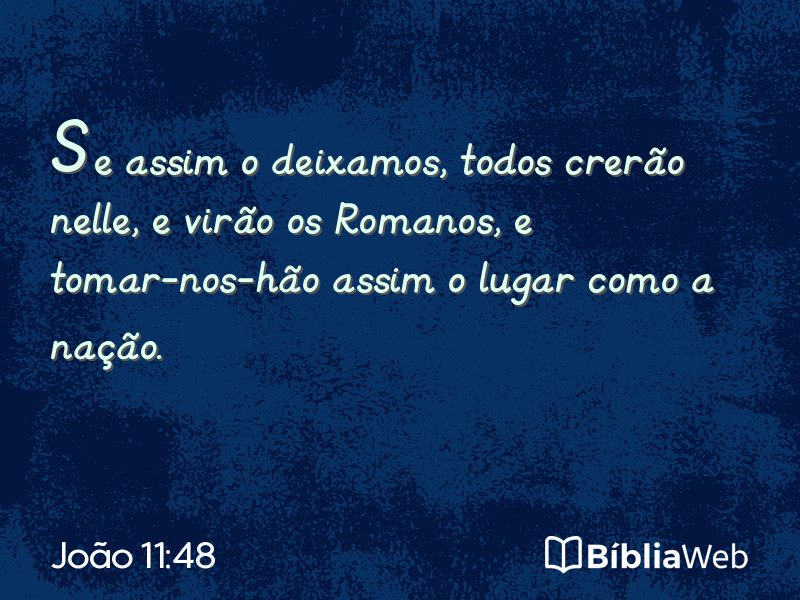 João 11:48 em imagem para compartilhar