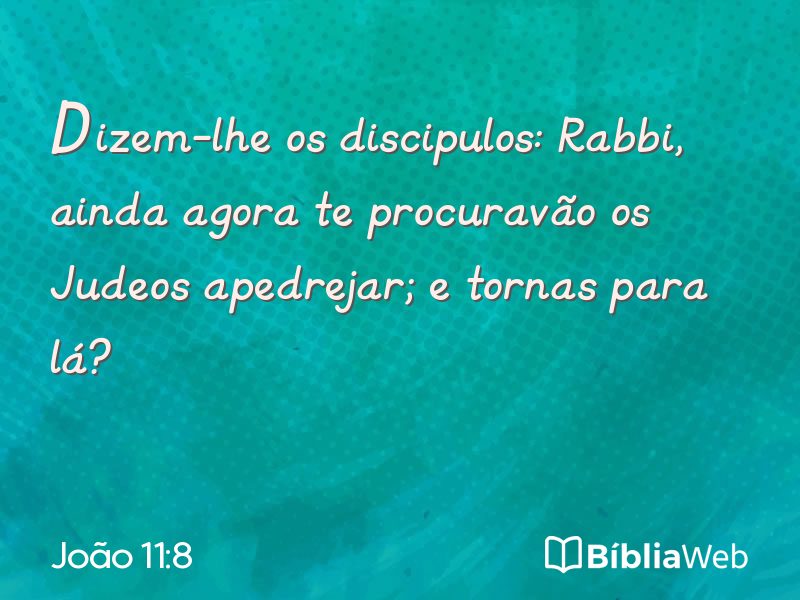 João 11:8 em imagem para compartilhar
